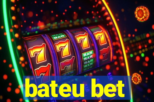 bateu bet